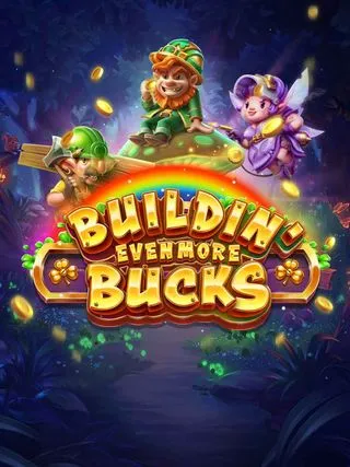 Buildin Even More Bucks - ZONABET138