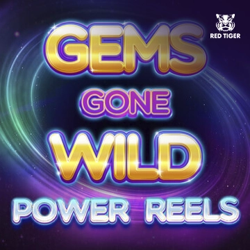 Gems Gone Wild Power Reels - ZONABET138