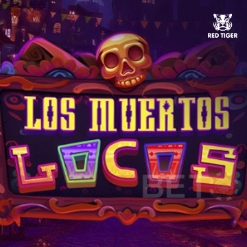 Los Muertos Locos - ZONABET138